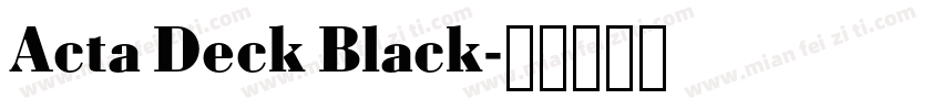 Acta Deck Black字体转换